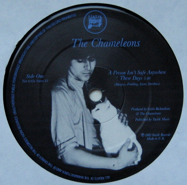 The Chameleons : A Person Isn't Safe Anywhere These Days (12", Single)