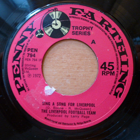 The Liverpool Football Team* / Liverpool Supporters : Sing A Song For Liverpool / Liverpool, Liverpool (7", Single)