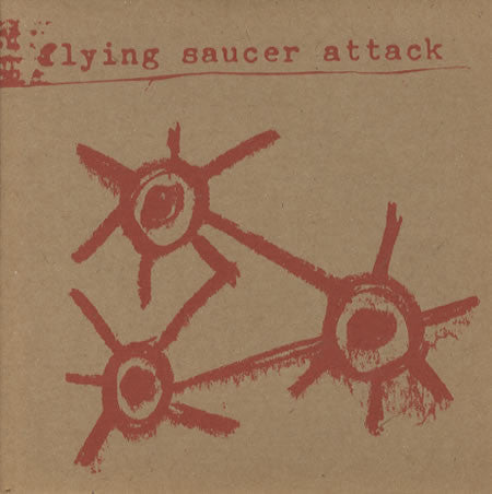 Flying Saucer Attack : Land Beyond The Sun / Everywhere Was Everything (7", Single)