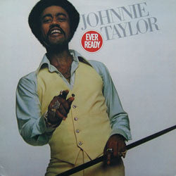 Johnnie Taylor : Ever Ready (LP, Album)