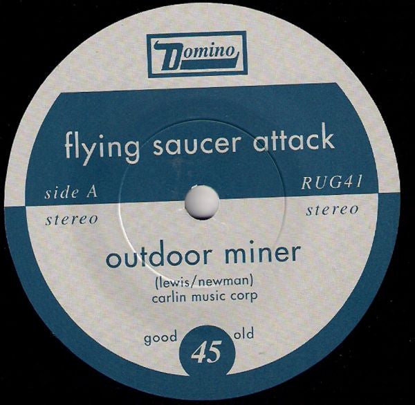 Flying Saucer Attack : Outdoor Miner / Psychic Driving (7", Single)