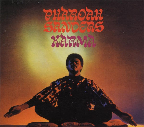 Pharoah Sanders : Karma (CD, Album, RE, RM, Dig)