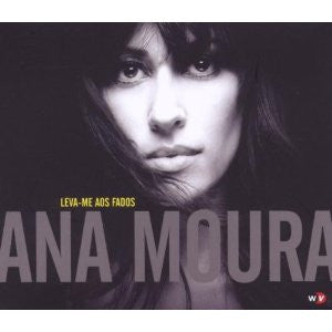 Ana Moura : Leva-me Aos Fados (CD, Album)