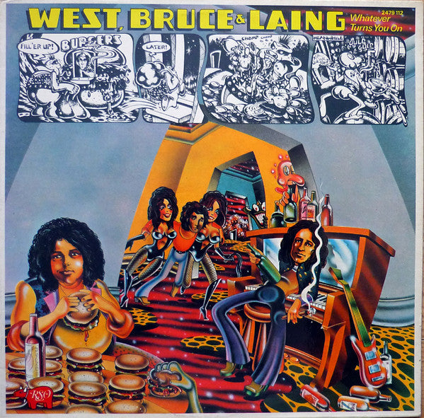 West, Bruce & Laing : Whatever Turns You On (LP, Album)
