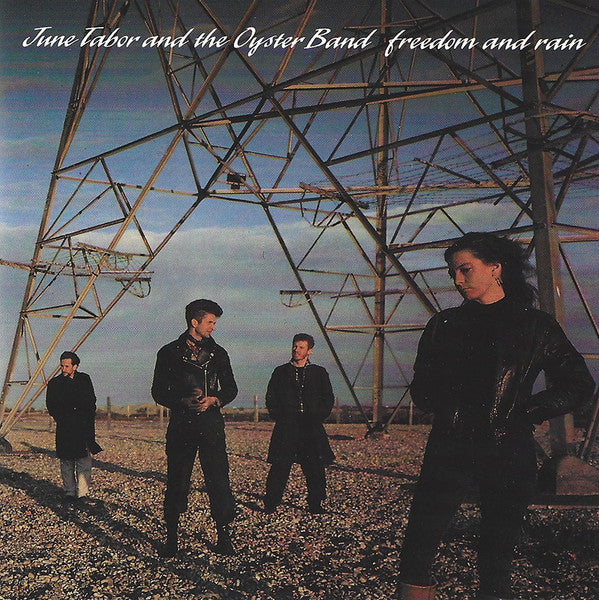 June Tabor & The Oyster Band* : Freedom And Rain (CD, Album)