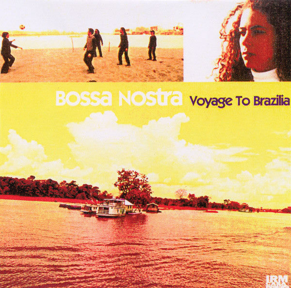 Bossa Nostra : Voyage To Brazilia (CD, Album)