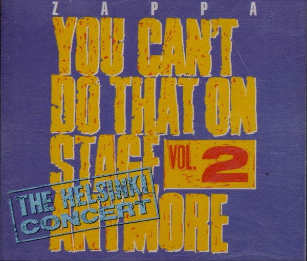 Zappa* : You Can't Do That On Stage Anymore Vol. 2 (The Helsinki Concert) (2xCD, Album)
