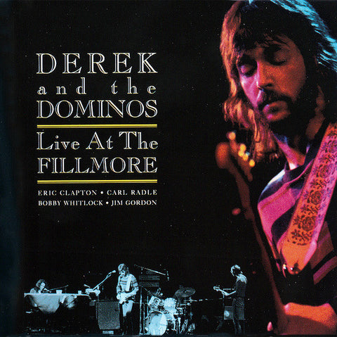 Derek & The Dominos : Live At The Fillmore (2xCD, Album, RE)