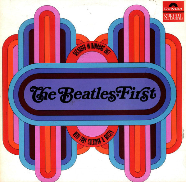 The Beatles With Tony Sheridan : The Beatles' First With Tony Sheridan & Guests (LP, Comp)