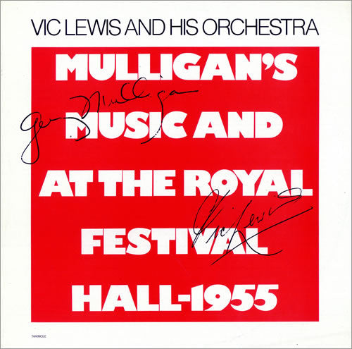 Vic Lewis And His Orchestra : Mulligan's Music And At The Royal Festival Hall - 1955 (LP, Comp)