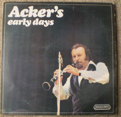 Acker Bilk With  Johnny Bastable's Chosen Seven / Bob Wallis & His Storyville Jazzmen* : Acker's Early Days (LP)