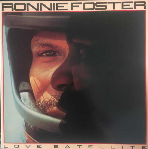 Ronnie Foster : Love Satellite (LP, Album)