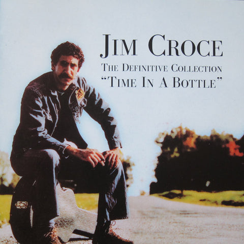 Jim Croce : Time In A Bottle (The Definitive Collection) (2xCD, Comp)