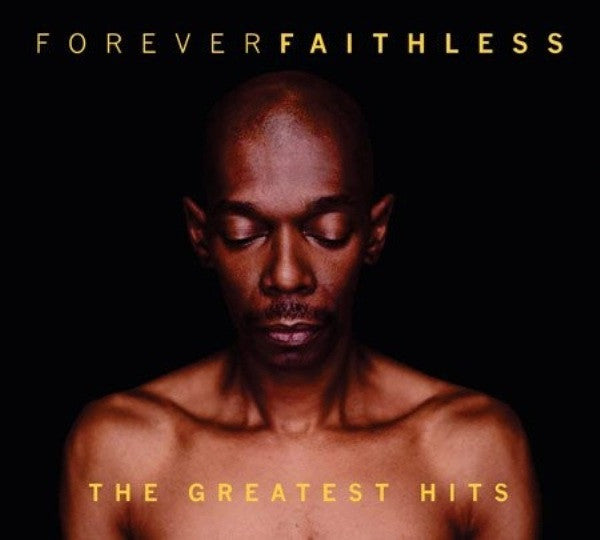 Faithless : Forever Faithless (The Greatest Hits) (CD, Comp, Ltd)