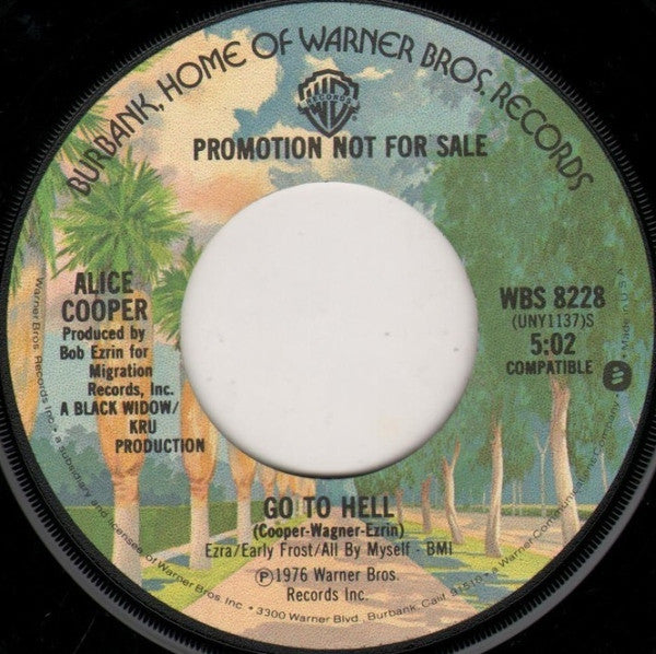 Alice Cooper (2) : I Never Cry / Go To Hell (7", Single, Promo)