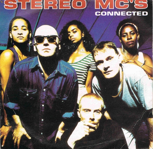 Stereo MC's : Connected (7", Single, Sil)