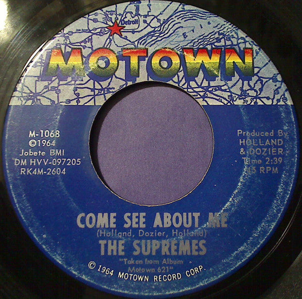 The Supremes : Come See About Me (7", Single, Ind)