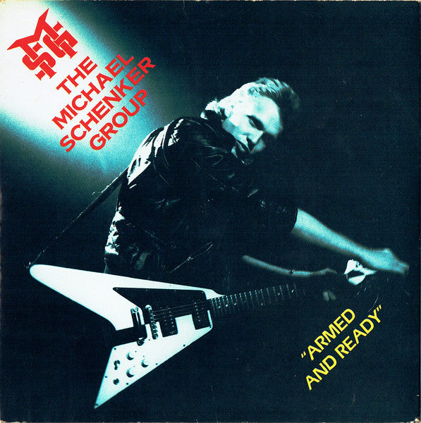 The Michael Schenker Group : Armed And Ready (7", Single)