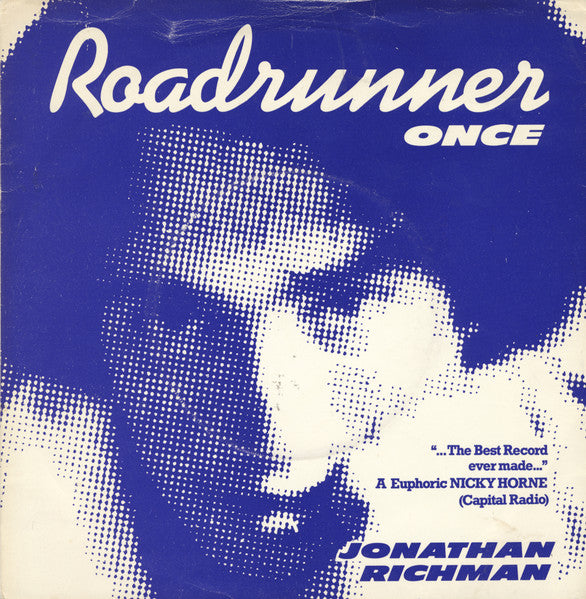 Jonathan Richman : Roadrunner Once (7", Single, Pic)