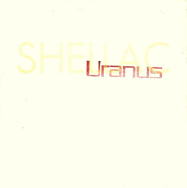 Shellac : Uranus (7", Single)