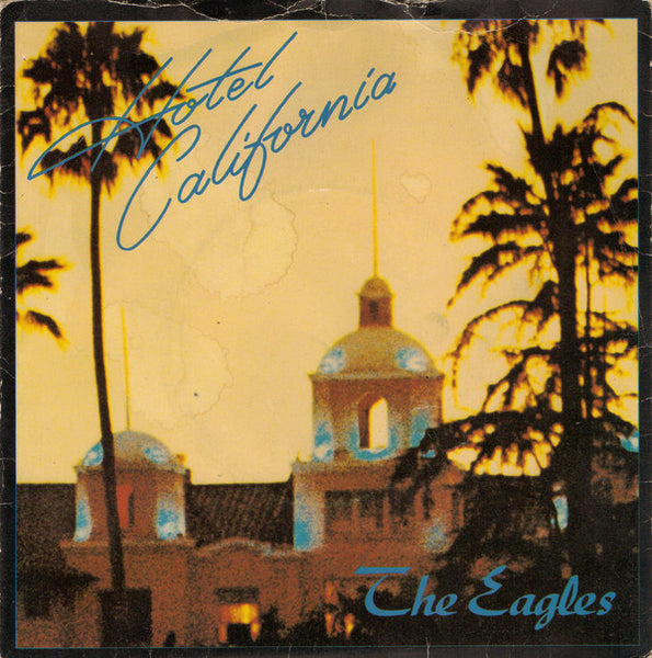 Eagles : Hotel California (7", Single, RP, Pic)