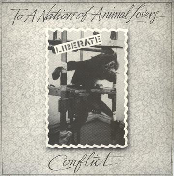 Conflict (2) : To A Nation Of Animal Lovers (7", EP, RE)
