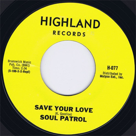 Soul Patrol (6) : Save Your Love (7", Styrene)