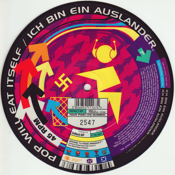 Pop Will Eat Itself : Ich Bin Ein Auslander (7", Ltd, Num, Pic)