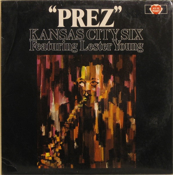 Kansas City Six Featuring Lester Young : "Prez" (LP, Comp)