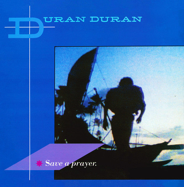 Duran Duran : Save A Prayer (12", Single, Blu)