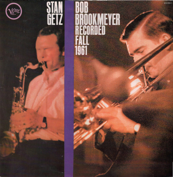 Stan Getz & Bob Brookmeyer : Recorded Fall 1961 (LP, Album, RE)