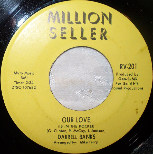 Darrell Banks : Our Love (Is In The Pocket) / Open The Door To Your Heart (7", RE)