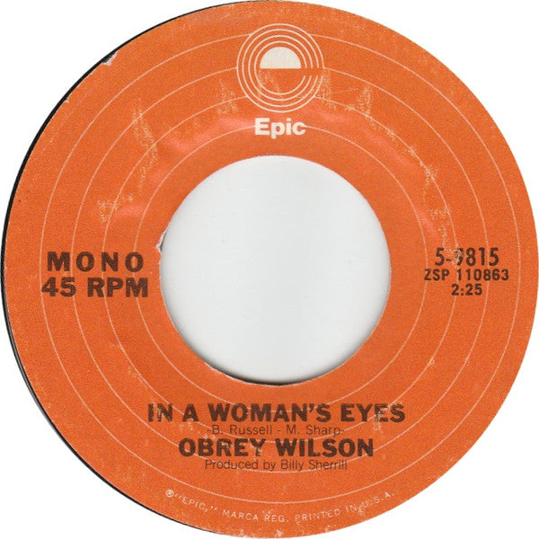 Obrey Wilson : In A Woman's Eyes (7", RP, Styrene)