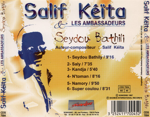Salif Keita & Les Ambassadeurs Internationaux : Seydou Bathily (CD, Comp)