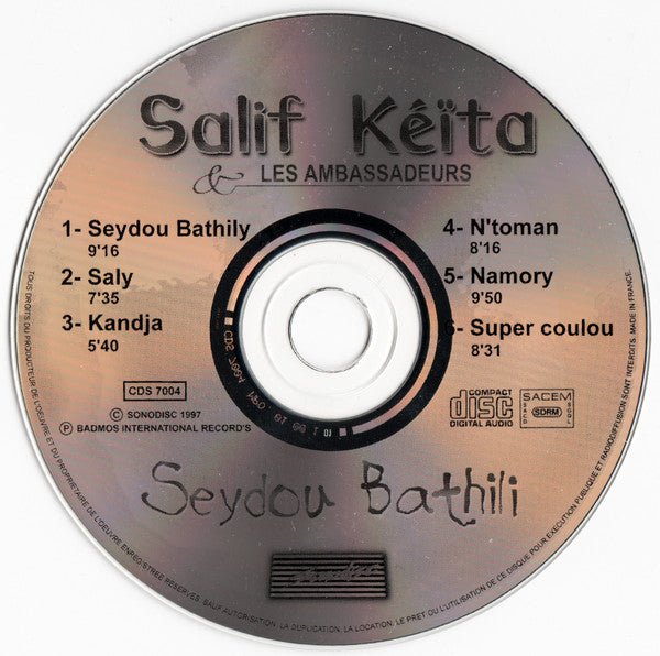 Salif Keita & Les Ambassadeurs Internationaux : Seydou Bathily (CD, Comp)