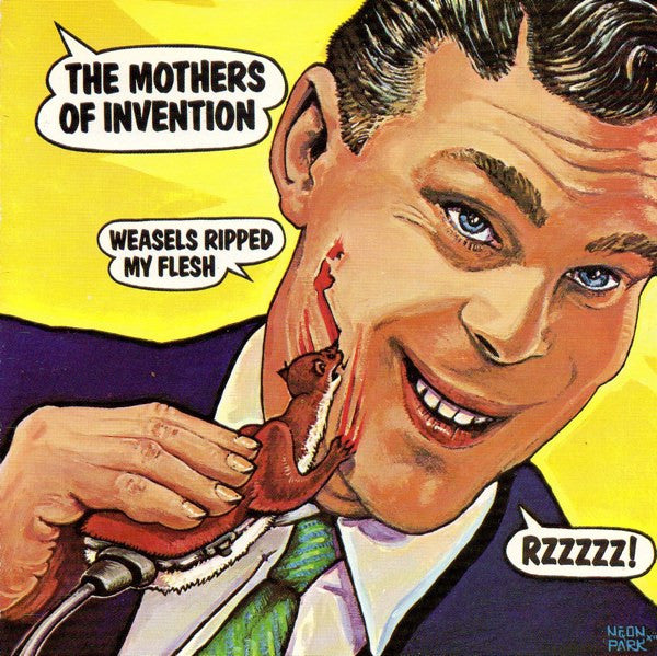Frank Zappa & The Mothers Of Invention* : Weasels Ripped My Flesh (CD, Album, RE, RM)