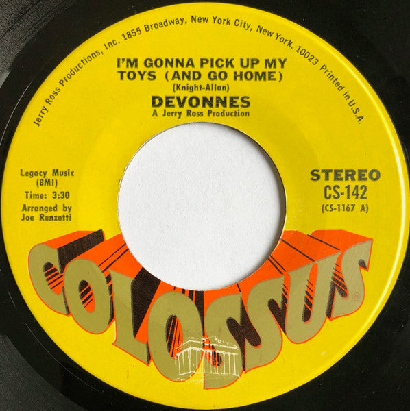 Devonnes* : I'm Gonna Pick Up My Toys (And Go Home) (7", Single)