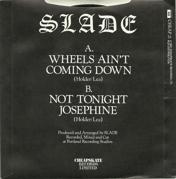 Slade : Wheels Ain't Coming Down (7")