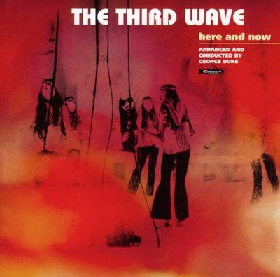 The Third Wave : Here And Now (CD, Album, RE)