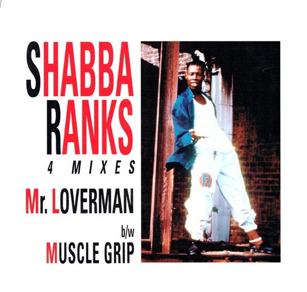 Shabba Ranks : Mr. Loverman / Muscle Grip (12", Single, RE)