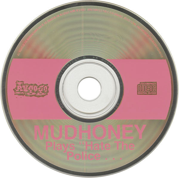 Mudhoney : Plays "Hate The Police . . . (CD, Comp)