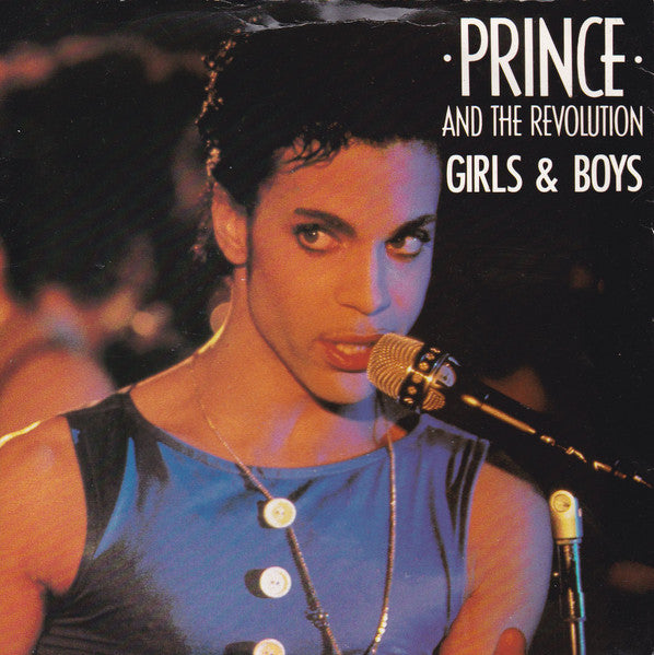 Prince And The Revolution : Girls & Boys (7", Single, Pap)