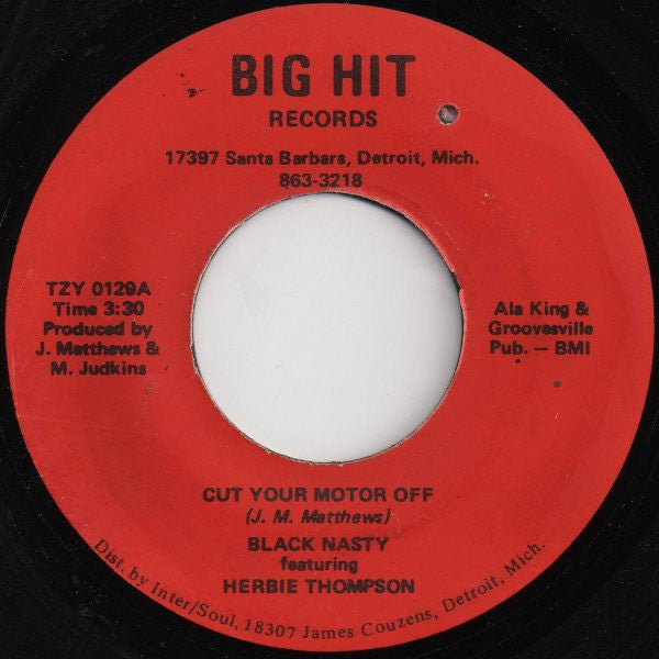 Black Nasty Featuring Herbie Thompson : Cut Your Motor Off  (7", Single)