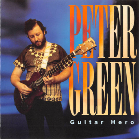 Peter Green (2) : Guitar Hero (CD, Album, RE)