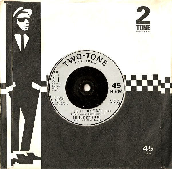 The Bodysnatchers : Let's Do Rock Steady / Ruder Than You (7", Single, Inj)