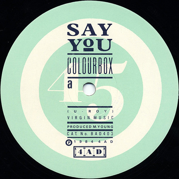 Colourbox : Say You (12")