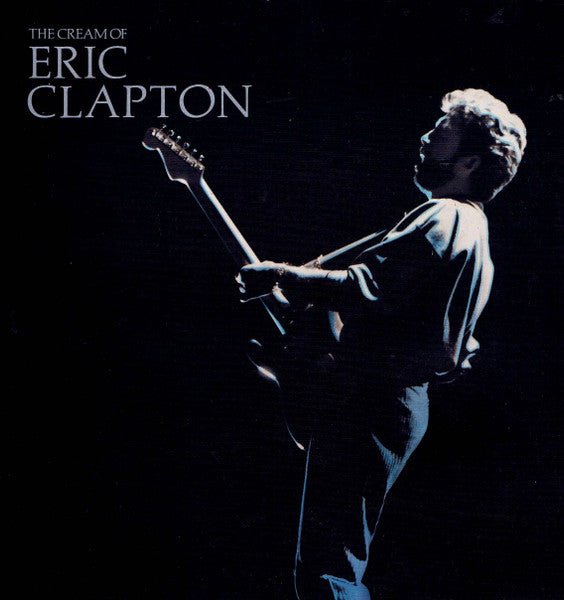 Eric Clapton : The Cream Of Eric Clapton (LP, Comp, Gat)