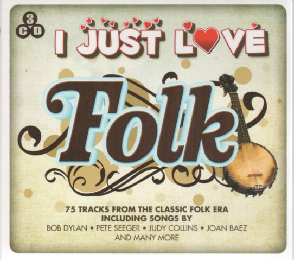 Various : I Just Love Folk (3xCD, Comp, Dig)