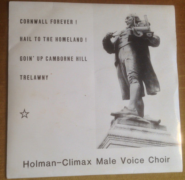 Holman-Climax Male Voice Choir : Cornwall Forever ! (7", EP)
