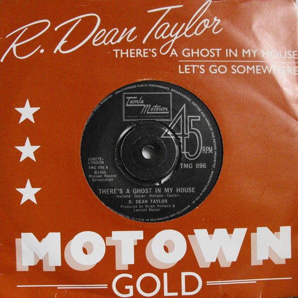 R. Dean Taylor : There's A Ghost In My House (7", Single, RE)